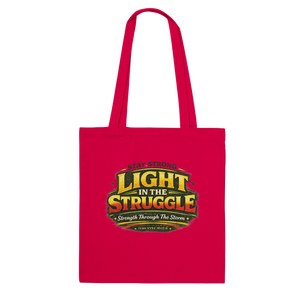 Upstr8 Light in the Struggle Tote Bag