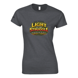 Upstr8 Light in the Struggle Women's T-shirt
