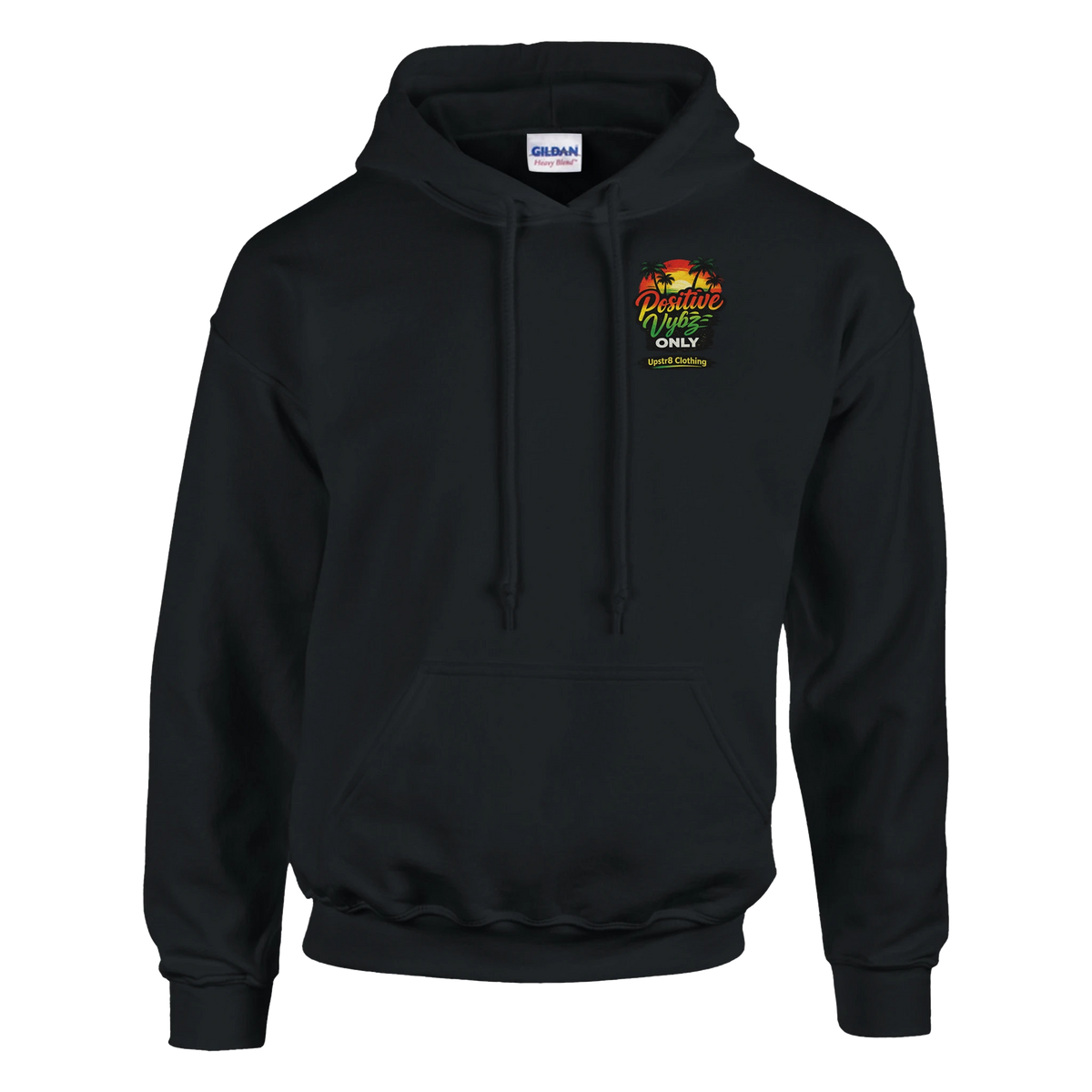 Upstr8 Positive Vybz Only Unisex Hoodie (Backprint)