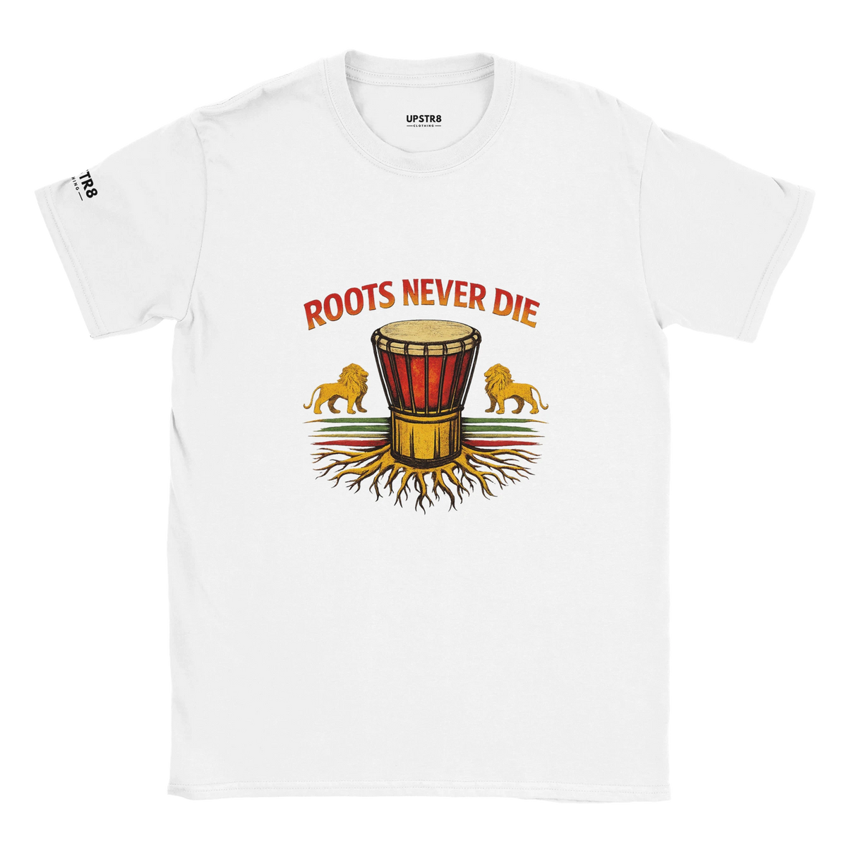 Upstr8 Roots Never Die Unisex T-shirt