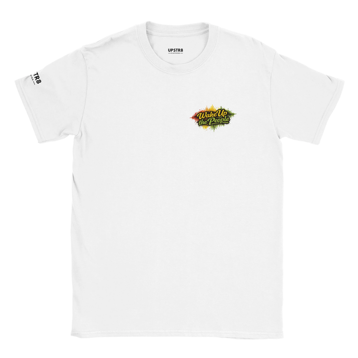 Upstr8 Wake Up Unisex T-shirt (Backprint)