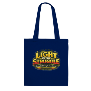 Upstr8 Light in the Struggle Tote Bag