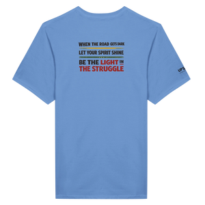 Upstr8 Light in the Struggle T-shirt (Backprint)