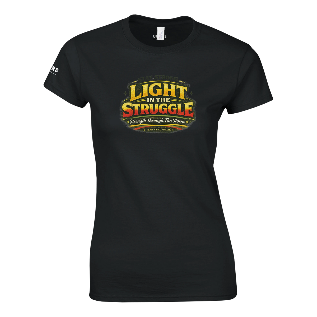 Upstr8 Light in the Struggle Women’s T-shirt