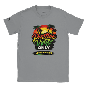Upstr8 Positive Vybz Only T-shirt