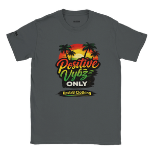Upstr8 Positive Vybz Only T-shirt