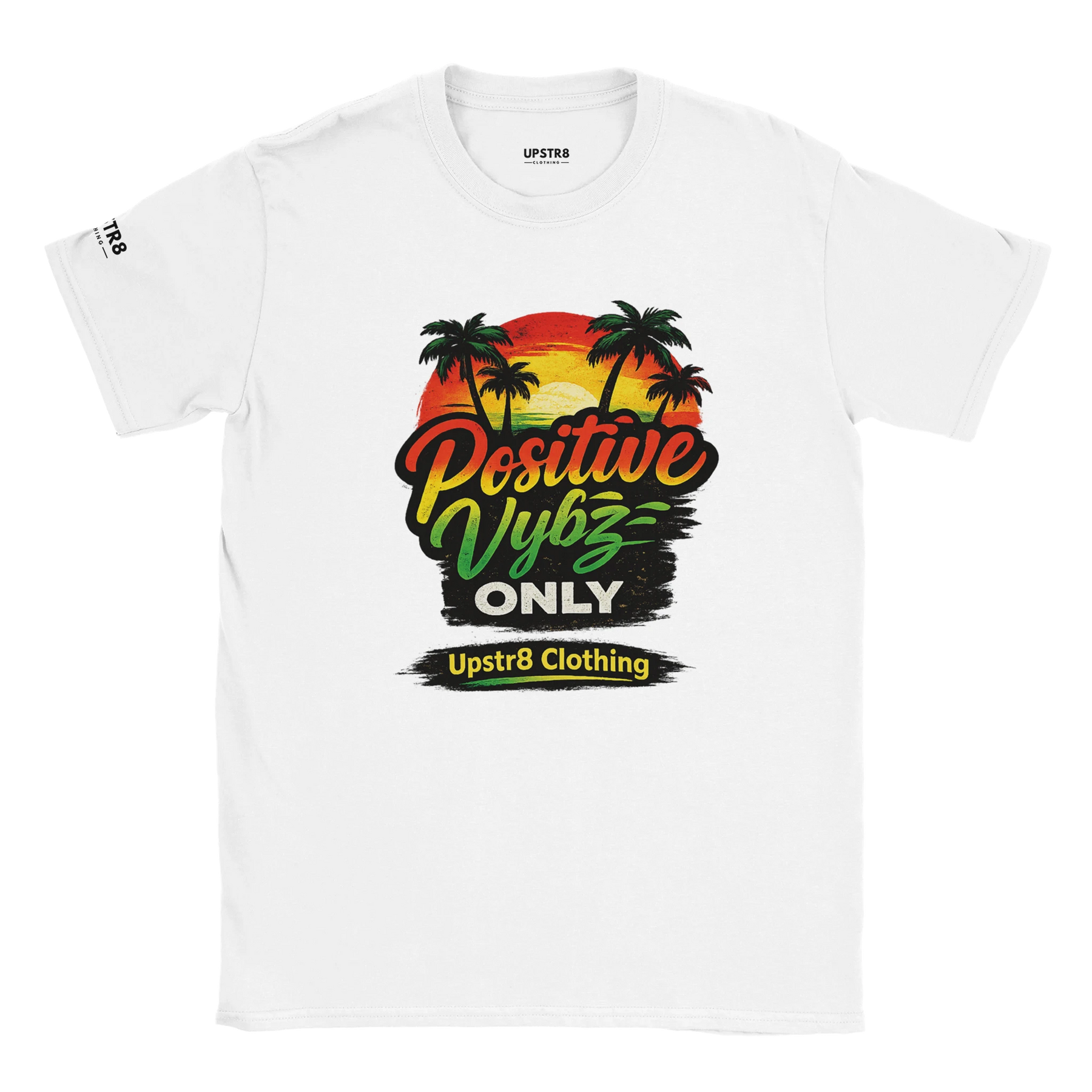 Upstr8 Positive Vybz Only T-shirt