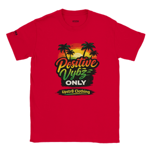 Upstr8 Positive Vybz Only T-shirt