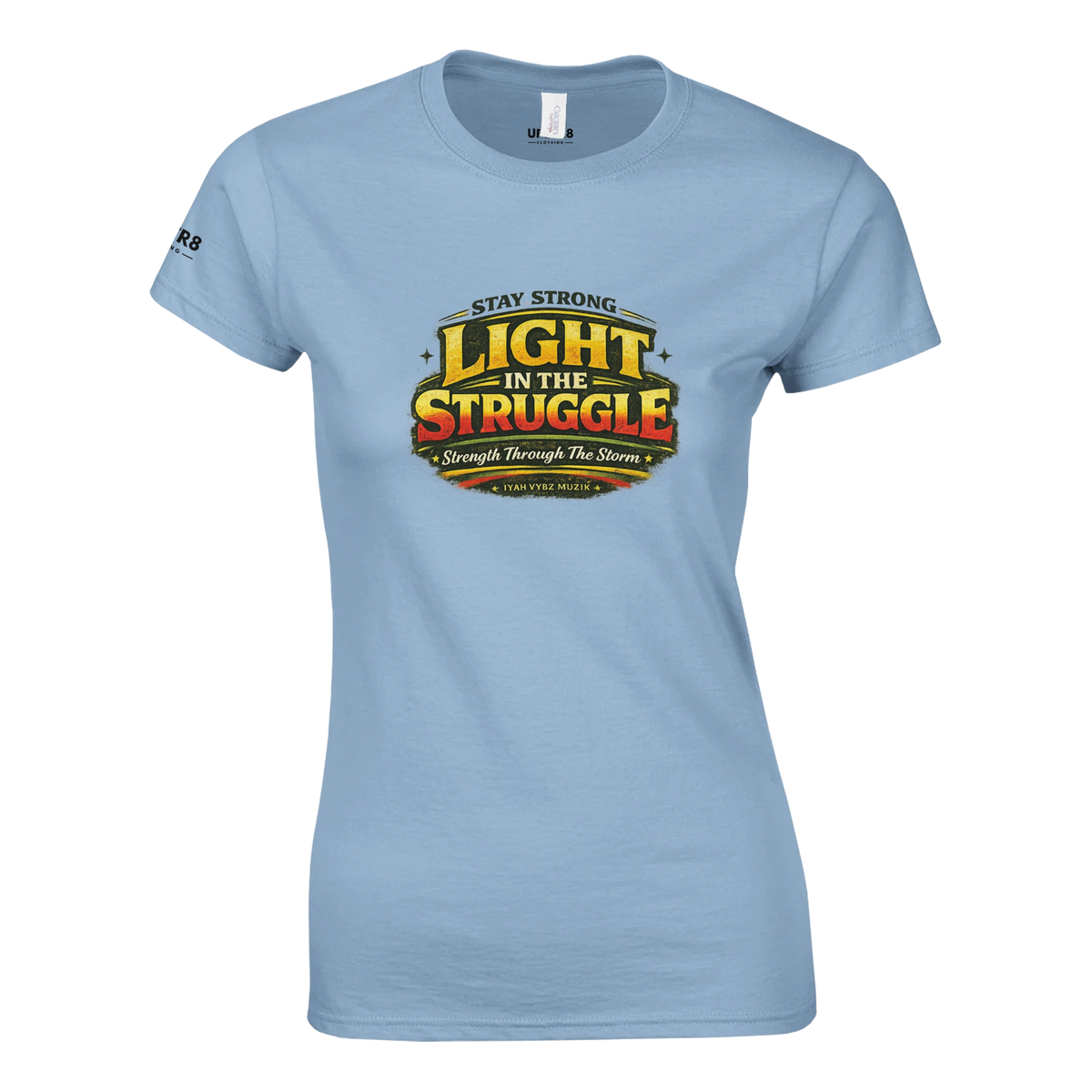 Upstr8 Light in the Struggle Women's T-shirt