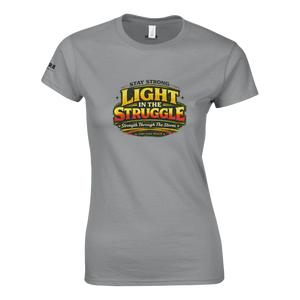 Upstr8 Light in the Struggle Women's T-shirt