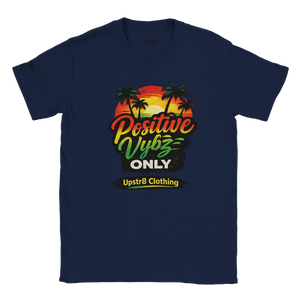 Upstr8 Positive Vybz Only T-shirt